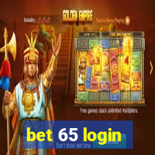 bet 65 login